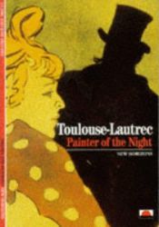 book cover of Toulouse-Lautrec (New Horizons) by Claire Freches