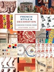 book cover of French Style and Decoration by Stafford Cliff