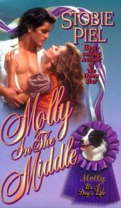 book cover of Molly in the Middle (It's a Dog's Life Series , No 1) by Stobie Piel