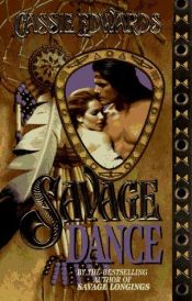 book cover of Savage Dance by Cassie Edwards