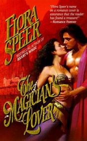 book cover of The Magician's Lover by Flora Speer