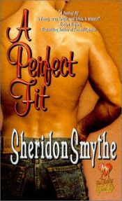 book cover of A Perfect Fit (Time of Your Life) by Sheridon Smythe