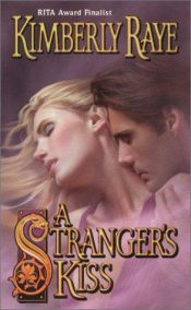 book cover of A stranger's kiss by Kimberly Raye