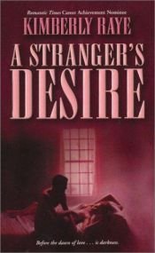 book cover of A stranger's desire by Kimberly Raye