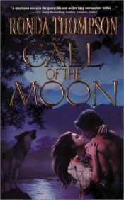 book cover of Call Of The Moon by Ronda Thompson