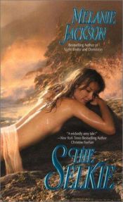 book cover of The Selkie by Melanie Jackson