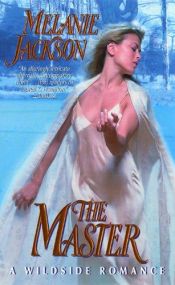 book cover of The Master (Wildside Romance) by Melanie Jackson