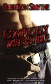 book cover of Completely Irresistible by Sheridon Smythe