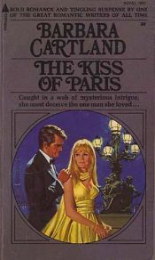book cover of Kiss Of Paris by Barbara Cartland