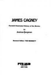 book cover of James Cagney (Pyramid illustrated history of the movies) by Andrew Bergman