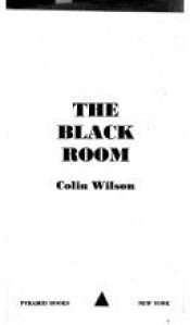 book cover of The black room by Colin Wilson