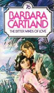 book cover of Bitter Winds of Love by Barbara Cartland