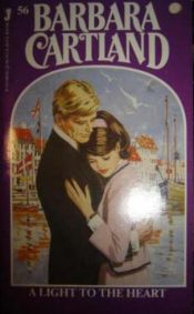book cover of A Light to the Heart by Barbara Cartland