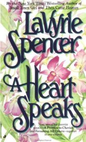 book cover of Lavyrle Spencer A Heart Speaks by LaVyrle Spencer