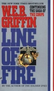book cover of Corps #5 Line Of Fire by W. E. B. Griffin