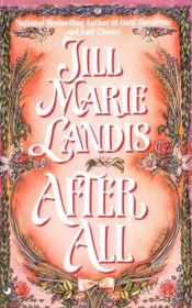 book cover of After All (Cassidy #1) by Jill Marie Landis