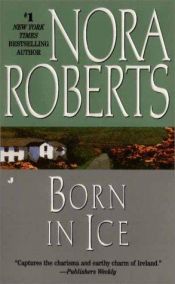 book cover of Born in Ice by Nora Roberts
