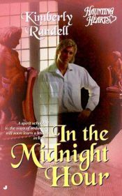 book cover of In the Midnight Hour by Kimberly Raye