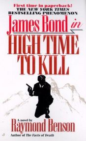 book cover of Ian Fleming's James Bond 007 in High Time to Kill by Raymond Benson