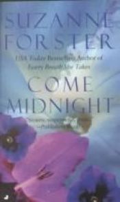 book cover of Come Midnight by Suzanne Foster