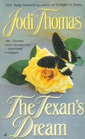 book cover of The Texan's Dream by Jodi Thomas