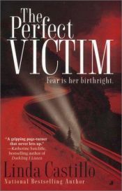 book cover of The Perfect Victim by Linda Castillo