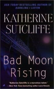 book cover of Bad moon rising by Katherine Sutcliffe
