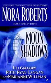 book cover of Moon Shadows (Moon Wolf) by נורה רוברטס
