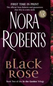 book cover of Le secret des fleurs, Tome 2 : La rose noire by Nora Roberts
