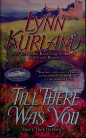 book cover of Till There Was You by Lynn Kurland