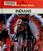 book cover of The true book of Indians by Teri Martini