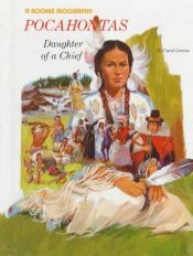 book cover of Pocahontas : daughter of a chief by Carol Greene