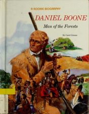 book cover of Daniel Boone: Man of the Forests (Rookie Bibliographies) by Carol Greene