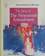 book cover of The Story of the Nineteenth Amendment by Conrad Stein