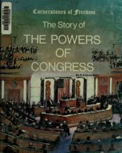 book cover of Story of the Powers of Congress (Cornerstones of Freedom) by Conrad Stein