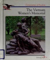 book cover of The Vietnam Women's Memorial (Cornerstones of Freedom) by Deborah Kent