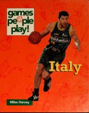 book cover of Italy (Games people play!) by Miles Harvey