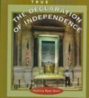 book cover of The Declaration of Independence (True Books: Government) by Patricia Quiri