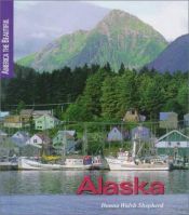 book cover of Alaska (America the Beautiful Second Series) by Donna Walsh Shepherd