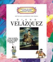 book cover of Diego Velazquez (Getting to Know the World's Greatest Artists) by Mike Venezia