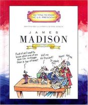 book cover of James Madison: Fourth President 1809-1817 (Getting to Know the Us Presidents) by Mike Venezia