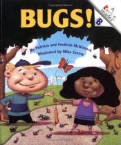 book cover of Bugs! (Rookie Readers: Level B (Paperback)) by Patricia McKissack