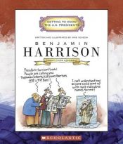 book cover of Benjamin Harrison: Twenty-third President (Getting to Know the U.S. Presidents) by Mike Venezia