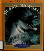 book cover of Ocean Mammals (True Book) by Elaine Landau