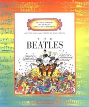 book cover of The Beatles (Getting to Know the World's Greatest Composers) by Mike Venezia