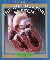 book cover of The Circulatory System (True Books) by Darlene R. Stille