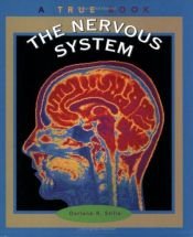 book cover of The Nervous System (True Books) by Darlene R. Stille