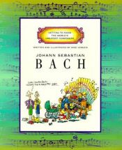 book cover of Johann Sebastian Bach (Getting to Know the World's Greatest Composers) by Mike Venezia