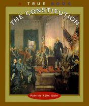 book cover of The Constitution (True Books: Government) by Patricia Quiri