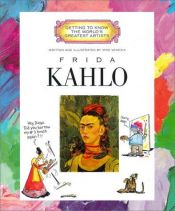 book cover of Frida Kahlo (Getting to Know the World's Greatest Artists) by Mike Venezia